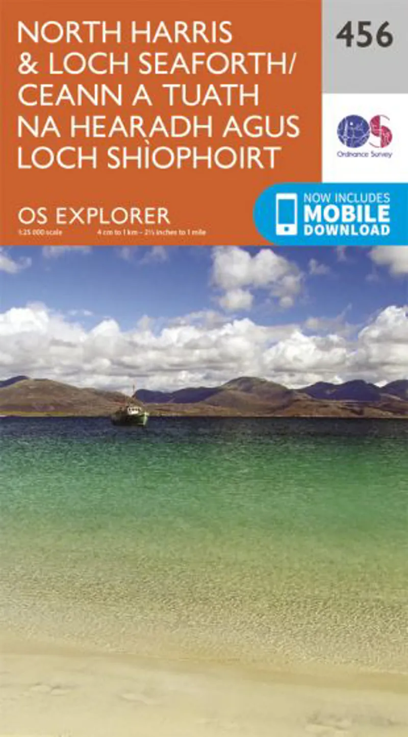 OS Explorer Map 456 - North Harris and Loch Seaforth/Ceann a Tuath Na Hearadh Agus Loch Shiphoirt